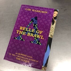Alphas: Belle of the Brawl, by: Lisi Harrison, paperback book